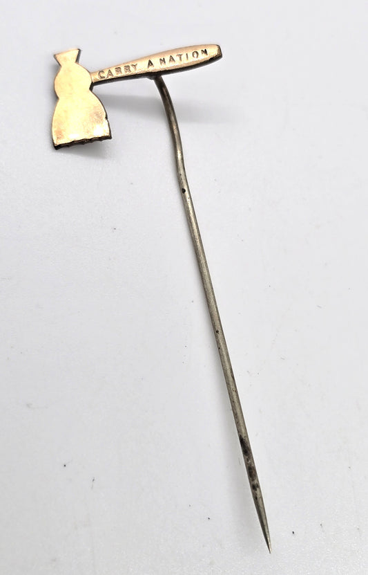 Radical prohibitionist Carry A. Nation 1901 souvenir antique stick pin Temperance Hatchet